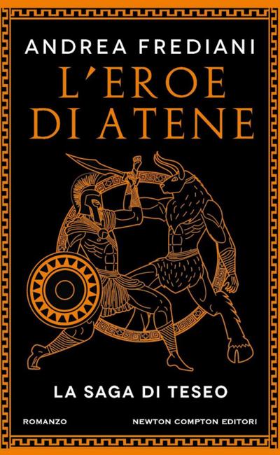 L’ eroe di Atene. La saga di Teseo