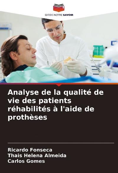 Analyse de la qualité de vie des patients réhabilités à l’aide de prothèses