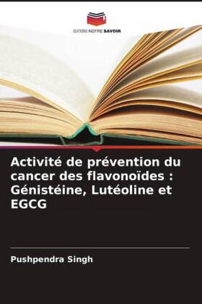 Activité de prévention du cancer des flavonoïdes : Génistéine, Lutéoline et EGCG