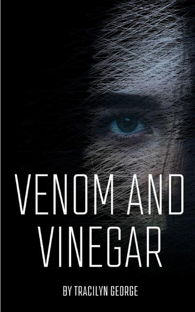 Venom and Vinegar