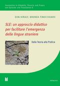 SLE: un approccio didattico per facilitare l’emergenza delle lingue straniere