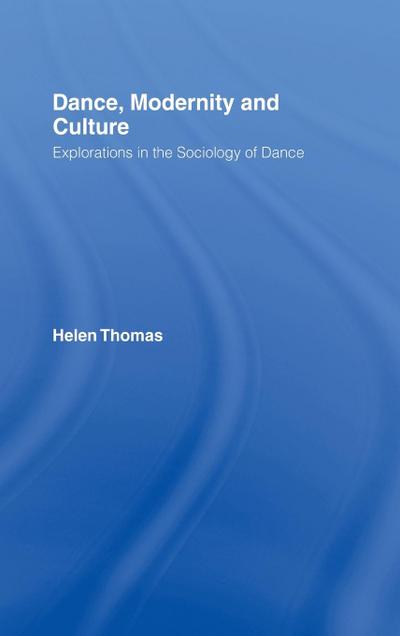 Dance, Modernity and Culture