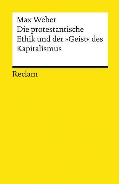 Die protestantische Ethik und der ’Geist’ des Kapitalismus