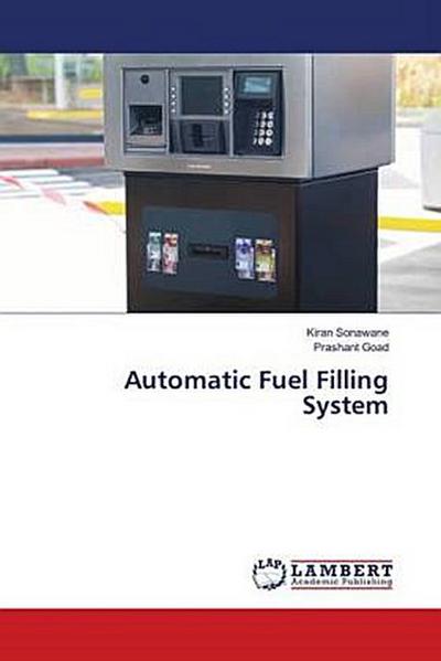 Automatic Fuel Filling System