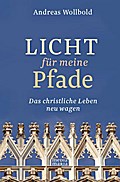 Licht für meine Pfade