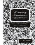 Writology: Freshmarks and Sophstrokes:  Volumes II and III of the Writologist Series