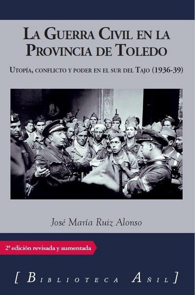 La Guerra Civi en la provincia de Toledo