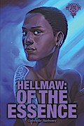 Hellmaw: Of the Essence