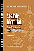 Social Identity: Knowing Yourself, Leading Others (German)