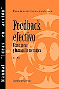 Feedback That Works: How to Build and Deliver Your Message (Spanish for Spain)