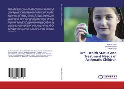 Oral Health Status and Treatment Needs of Asthmatic Children