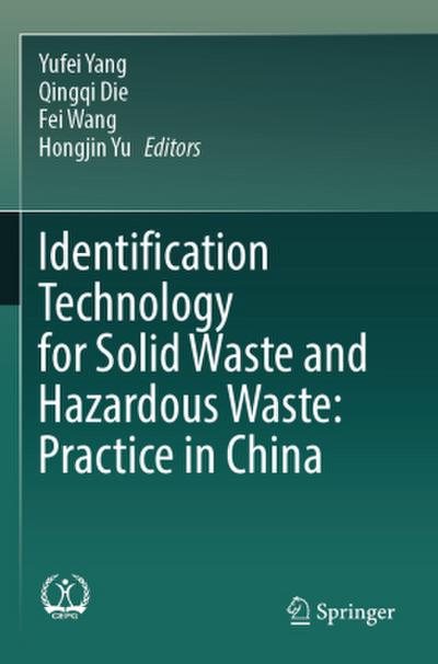 Identification Technology for Solid Waste and Hazardous Waste: Practice in China