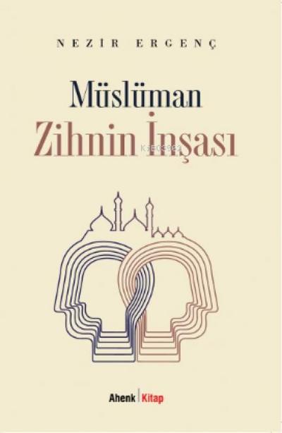Müslüman Zihnin Insasi
