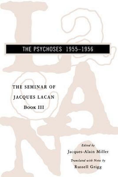 The Seminar of Jacques Lacan