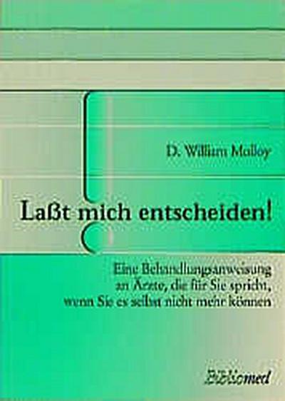 Lasst mich entscheiden