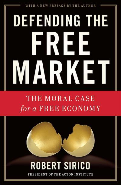 Defending the Free Market