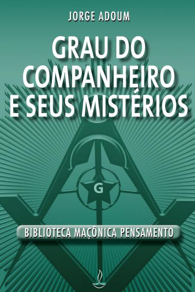 Grau do Companheiro e Seus Mistérios