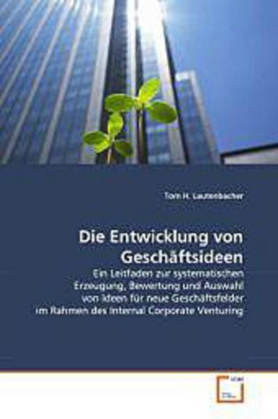 Die Entwicklung von Geschäftsideen