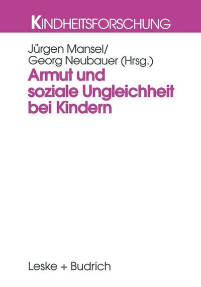 Armut und soziale Ungleichheit bei Kindern