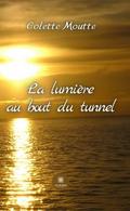 La lumière au bout du tunnel