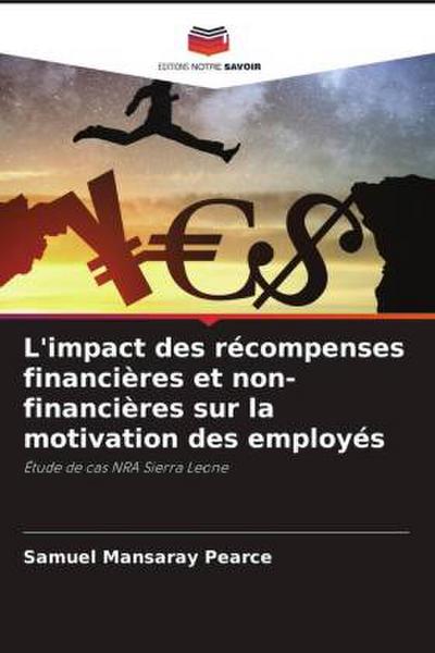 L’impact des récompenses financières et non-financières sur la motivation des employés