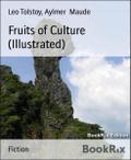Fruits of Culture (Illustrated)