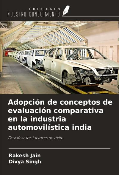 Adopción de conceptos de evaluación comparativa en la industria automovilística india