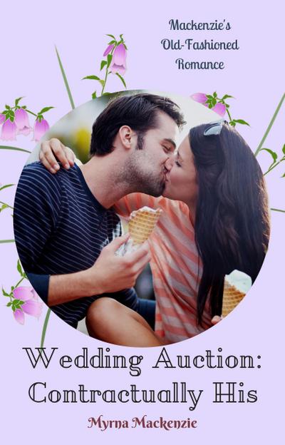 Wedding Auction: Contractually His