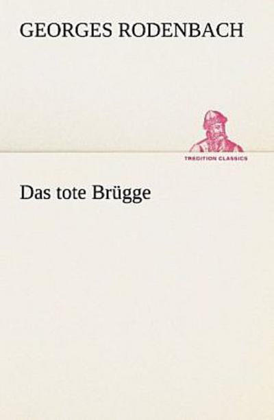 Das tote Brügge