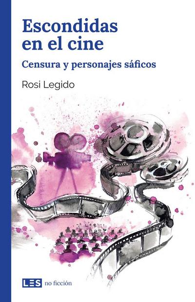 Escondidas en el cine : censura y personajes sáficos