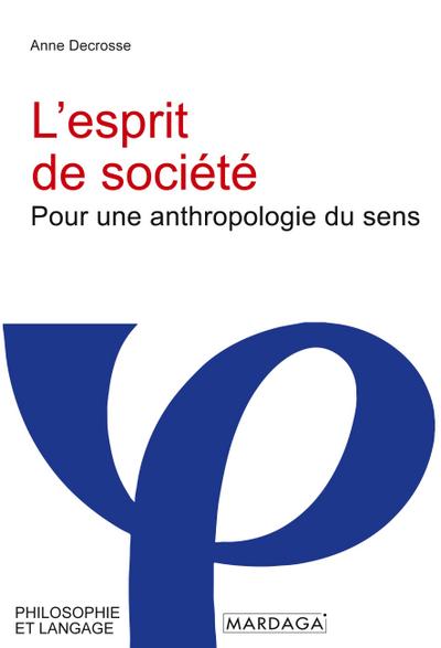 L’esprit de société
