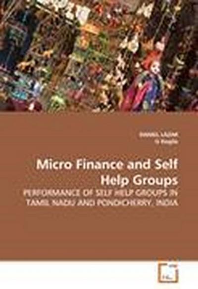 Micro Finance and Self Help Groups