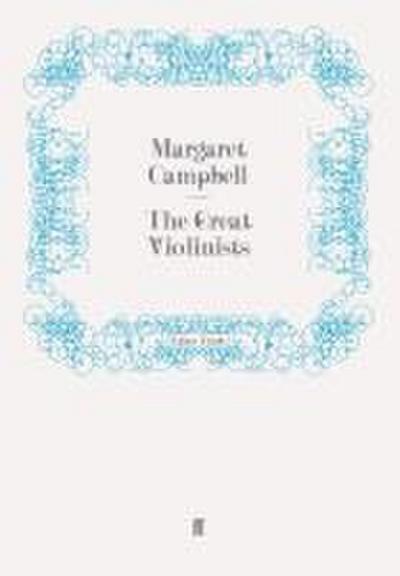 The Great Violinists