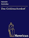Das Goldmacherdorf