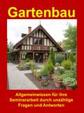 Gartenbau - Allgemeinwissen für ihre Seminararbeit von Walter Trauner | Ebook