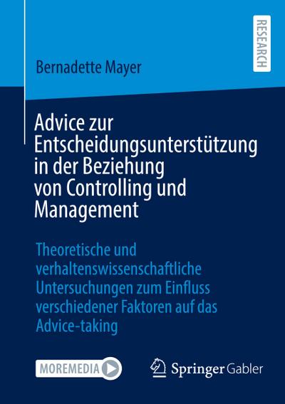 Advice zur Entscheidungsunterstützung in der Beziehung von Controlling und Management