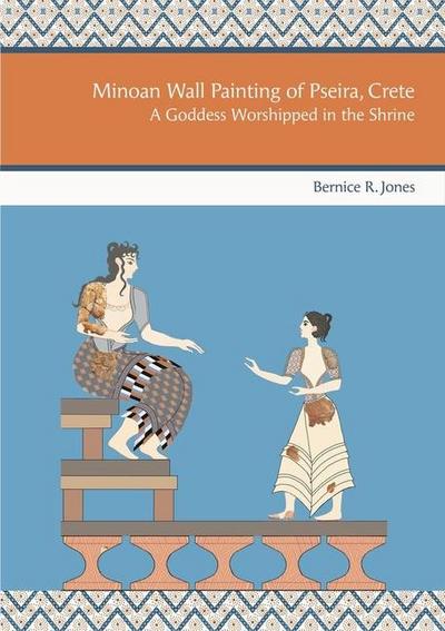 Jones, B: Minoan Wall Painting of Pseira, Crete