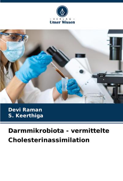 Darmmikrobiota - vermittelte Cholesterinassimilation