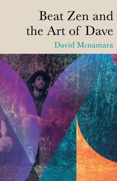 Beat Zen and the Art of Dave