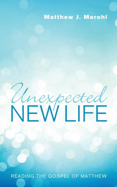 Unexpected New Life