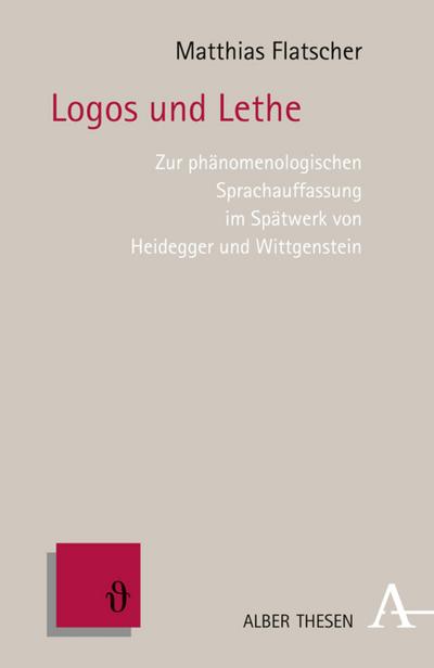 Flatscher, M: Logos und Lethe