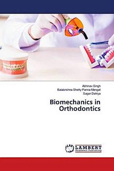 Biomechanics in Orthodontics
