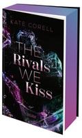 The Rivals We Kiss