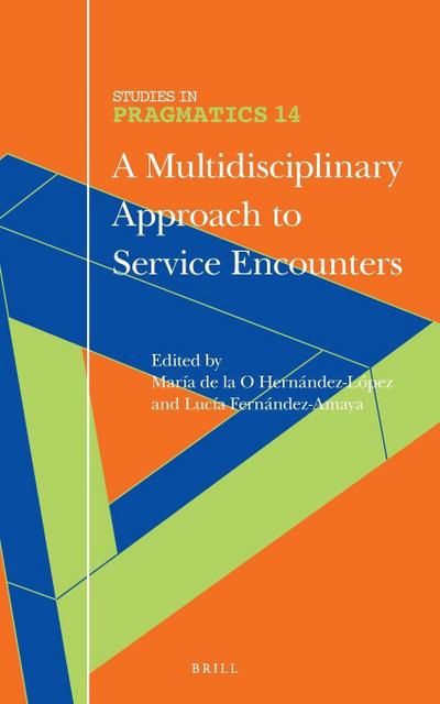 A Multidisciplinary Approach to Service Encounters