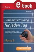 Grammatiktraining für jeden Tag Klasse 6