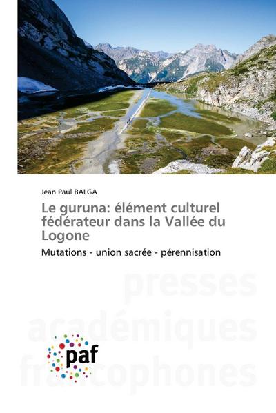 Le guruna: élément culturel fédérateur dans la Vallée du Logone