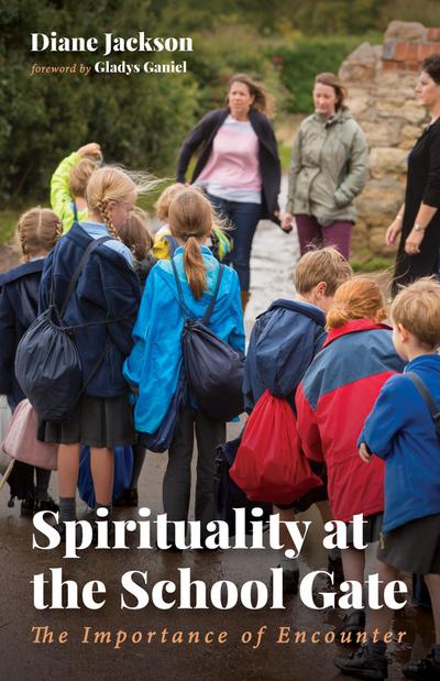 Spirituality at the School Gate