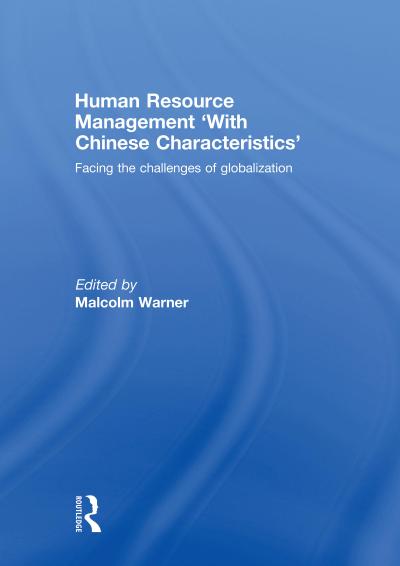 Human Resource Management ’with Chinese Characteristics’