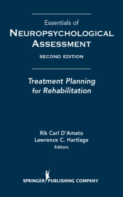 Essentials of Neuropsychological Assessment