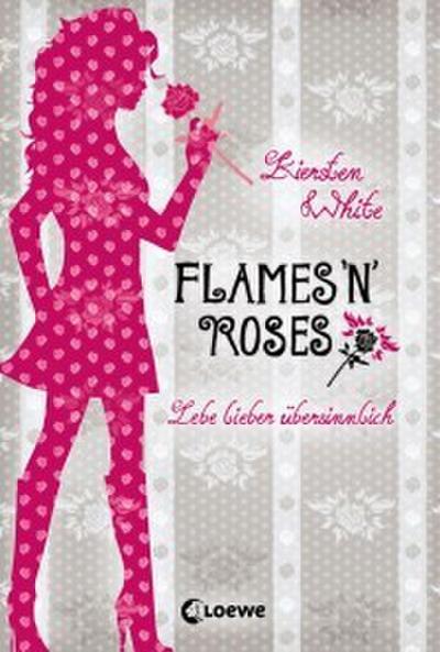 Flames ’n’ Roses